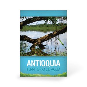 Antioquia Territorio de Agua