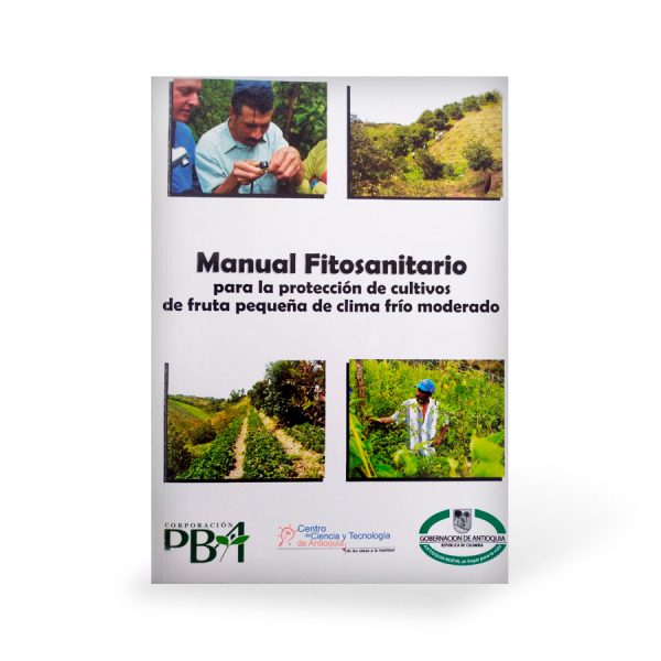 Manual Fitosanitario para la protección de fruta pequeña de clima frío moderado