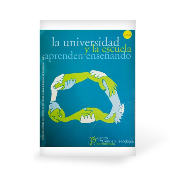 La Universidad y la escuela aprenden enseñando