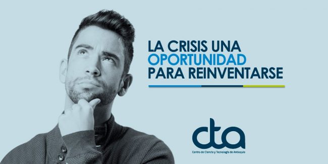 La crisis, una oportunidad para reinventarse