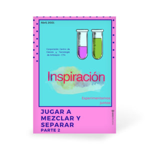 La guía Jugar a mezclar y separar – Parte 2 presenta 3 métodos de separación de mezclas con elementos comunes.