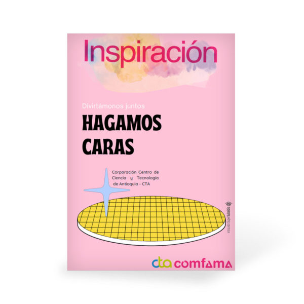 La guía Hagamos caras desarrolla de manera práctica el conceto de articulación y su funcionamiento, además de explorar el mundo de las emociones a través de una cara robótica.